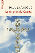 Religion du capital (La) [nouvelle édition]